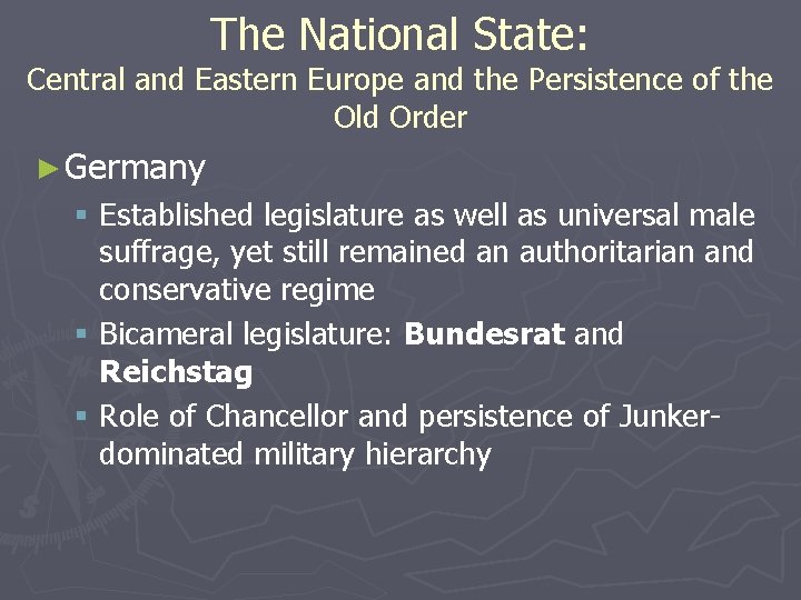 The National State: Central and Eastern Europe and the Persistence of the Old Order