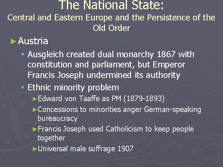 The National State: Central and Eastern Europe and the Persistence of the Old Order