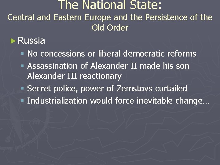 The National State: Central and Eastern Europe and the Persistence of the Old Order