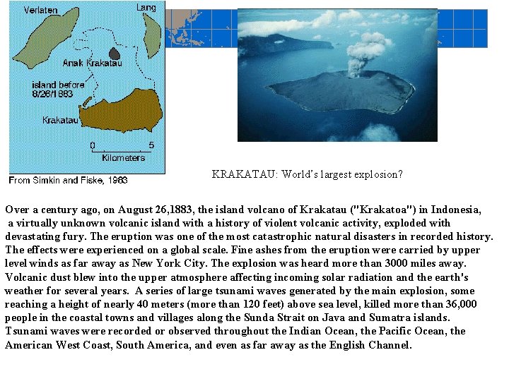 KRAKATAU: World’s largest explosion? Over a century ago, on August 26, 1883, the island