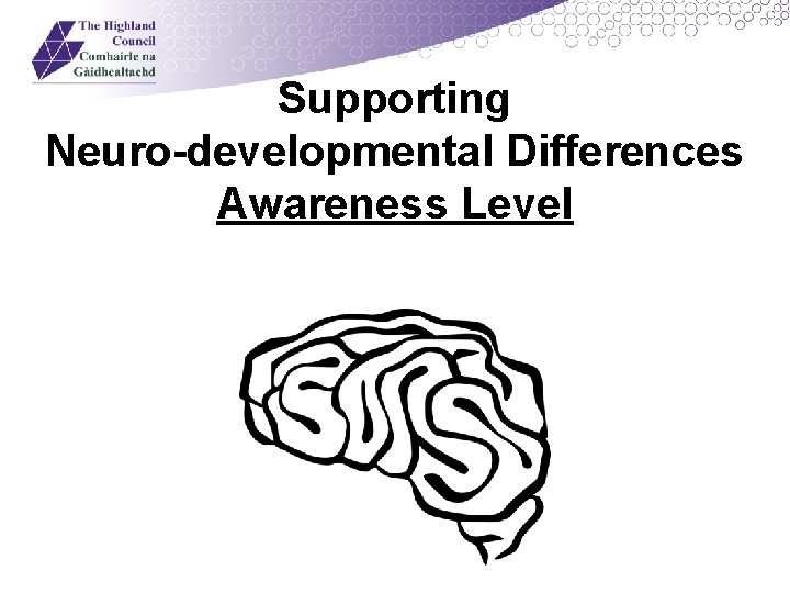 Supporting Neuro-developmental Differences Awareness Level 