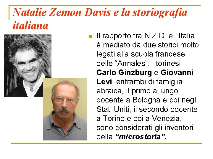 Natalie Zemon Davis e la storiografia italiana n Il rapporto fra N. Z. D.