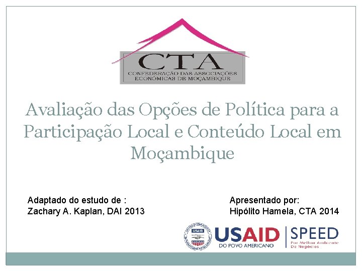 Avaliação das Opções de Política para a Participação Local e Conteúdo Local em Moçambique