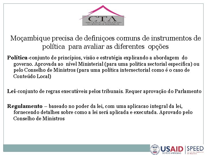 Moçambique precisa de definiçoes comuns de instrumentos de política para avaliar as diferentes opções