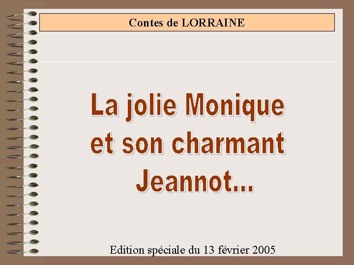 Contes de LORRAINE Edition spéciale du 13 février 2005 