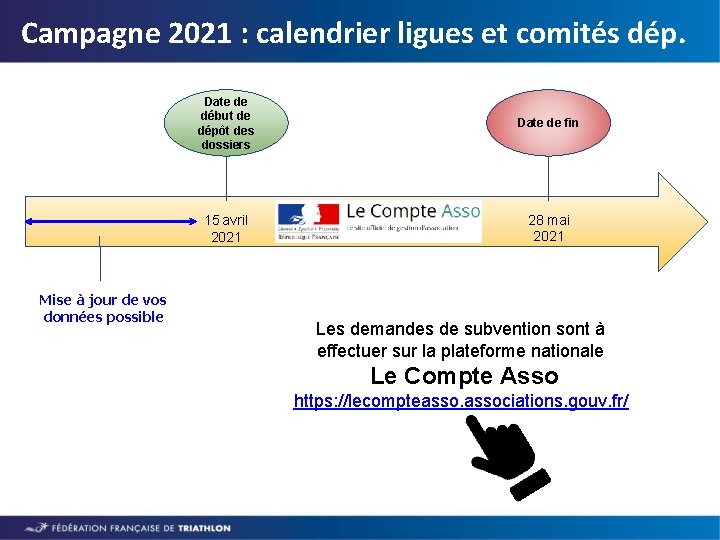 Campagne 2021 : calendrier ligues et comités dép. Mise à jour de vos données