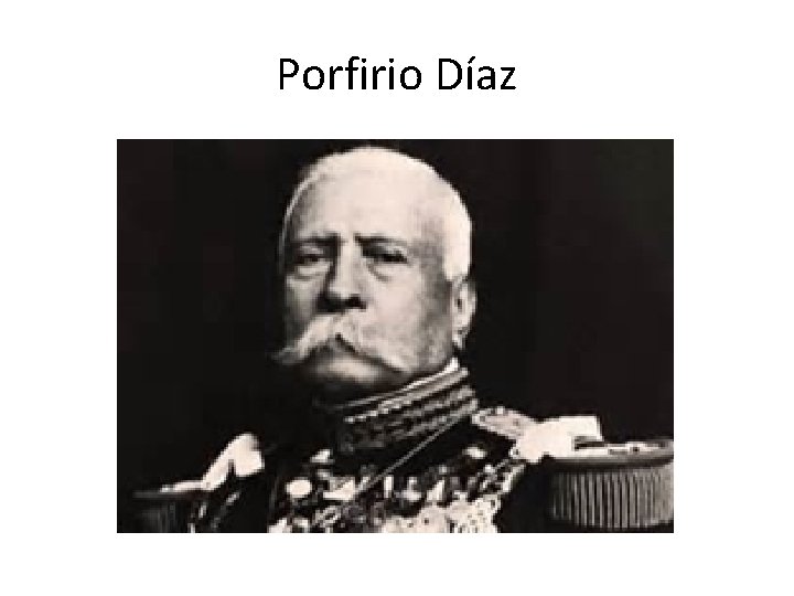 Porfirio Díaz 