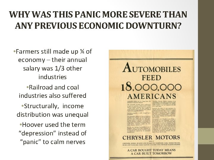 WHY WAS THIS PANIC MORE SEVERE THAN ANY PREVIOUS ECONOMIC DOWNTURN? • Farmers still