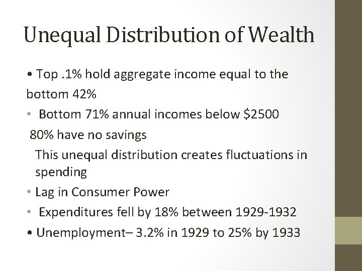 Unequal Distribution of Wealth • Top. 1% hold aggregate income equal to the bottom