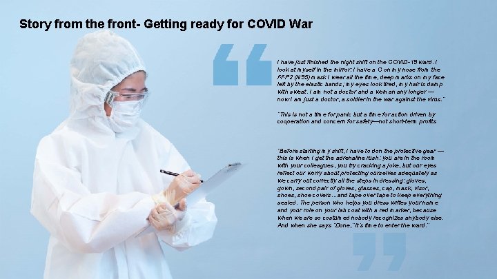 Story from the front- Getting ready for COVID War I have just finished the Story from the front- Getting ready for COVID War I have just finished the