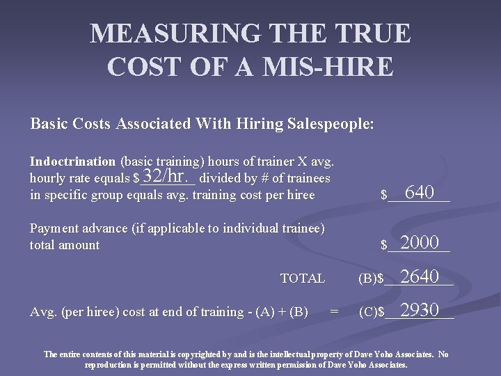 MEASURING THE TRUE COST OF A MISHIRE Basic