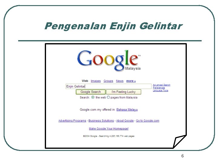 Pengenalan Enjin Gelintar 6 