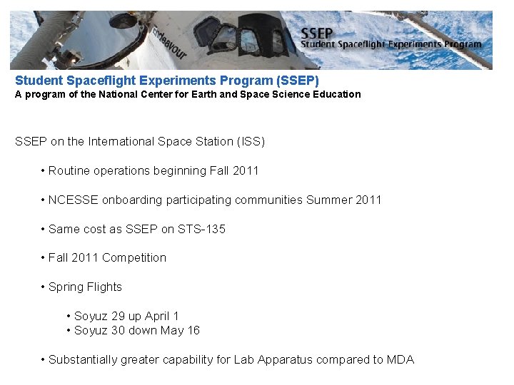 Student Spaceflight Experiments Program (SSEP) A program of the National Center for Earth and