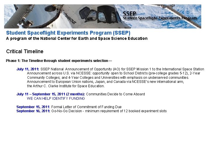 Student Spaceflight Experiments Program (SSEP) A program of the National Center for Earth and