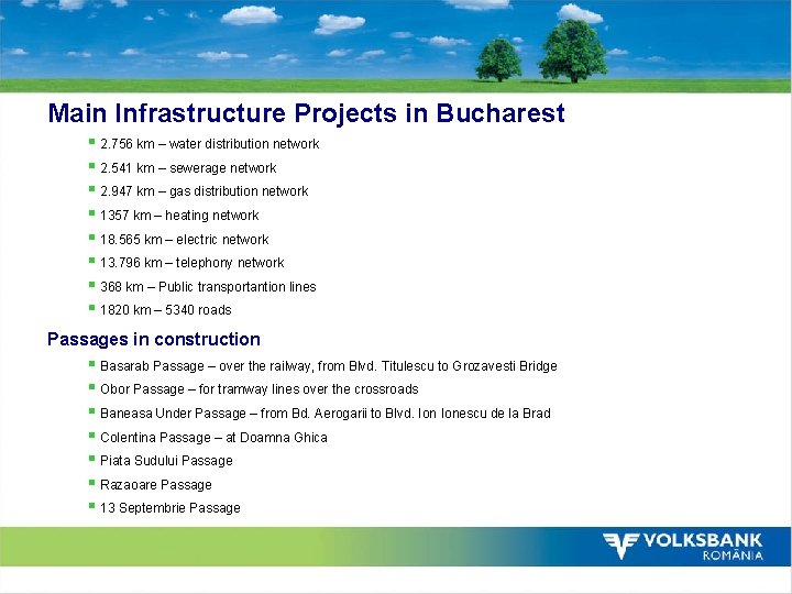 Main Infrastructure Projects in Bucharest § 2. 756 km – water distribution network §