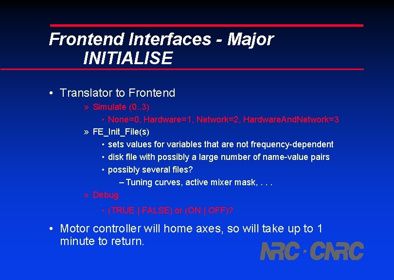 Frontend Interfaces - Major INITIALISE • Translator to Frontend » Simulate (0. . 3)