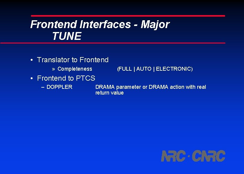 Frontend Interfaces - Major TUNE • Translator to Frontend » Completeness (FULL | AUTO
