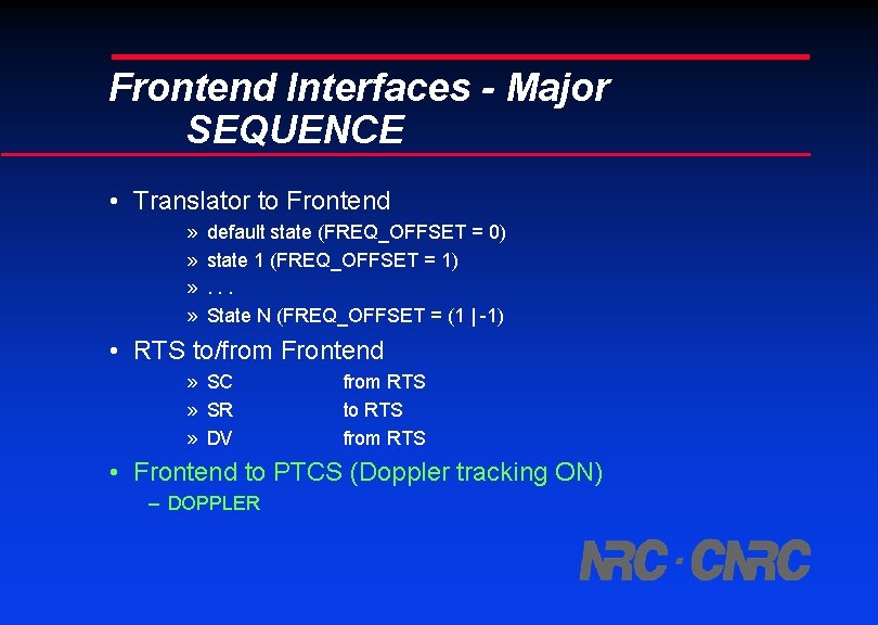Frontend Interfaces - Major SEQUENCE • Translator to Frontend » » default state (FREQ_OFFSET