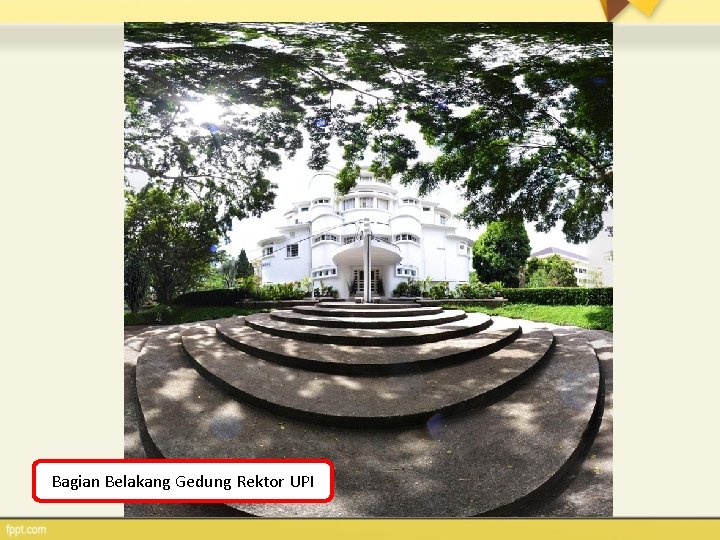 Bagian Belakang Gedung Rektor UPI 