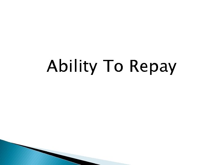 Ability To Repay 