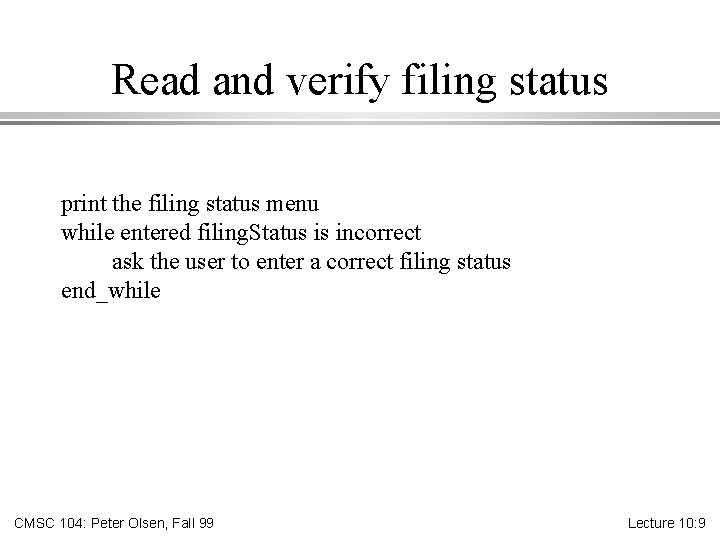 Read and verify filing status print the filing status menu while entered filing. Status