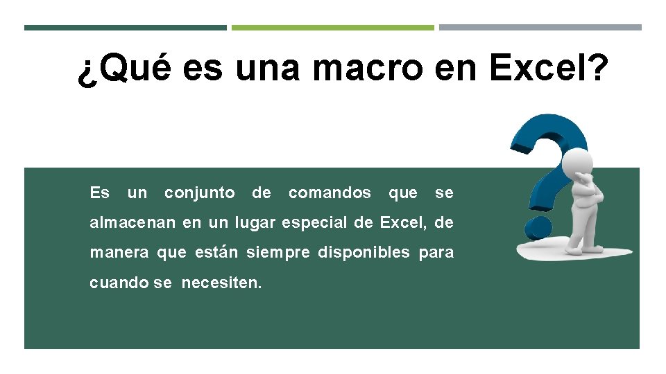¿Qué es una macro en Excel? Es un conjunto de comandos que se almacenan