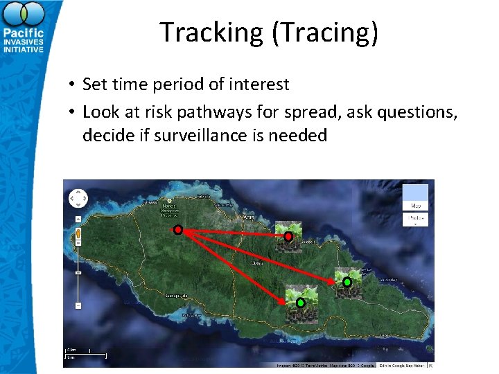 Tracking (Tracing) • Set time period of interest • Look at risk pathways for