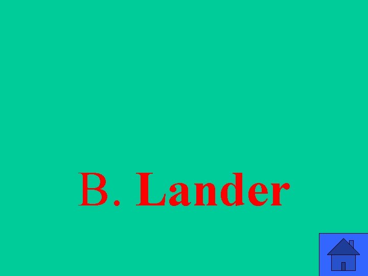 B. Lander 