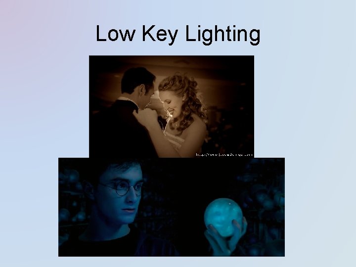 Low Key Lighting 