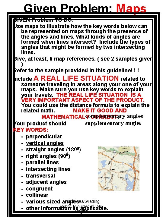 Given Problem: Maps GIVEN Problem TO DO: Use maps to illustrate how the key
