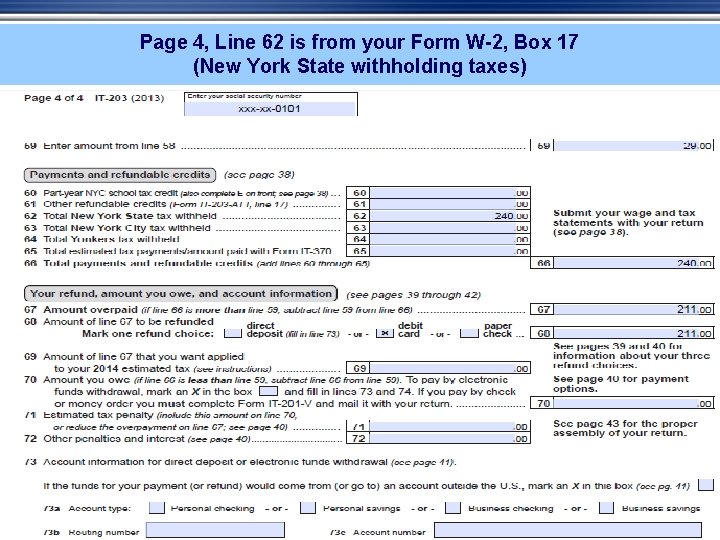 Page 4, Line 62 is from your Form W-2, Box 17 (New York State
