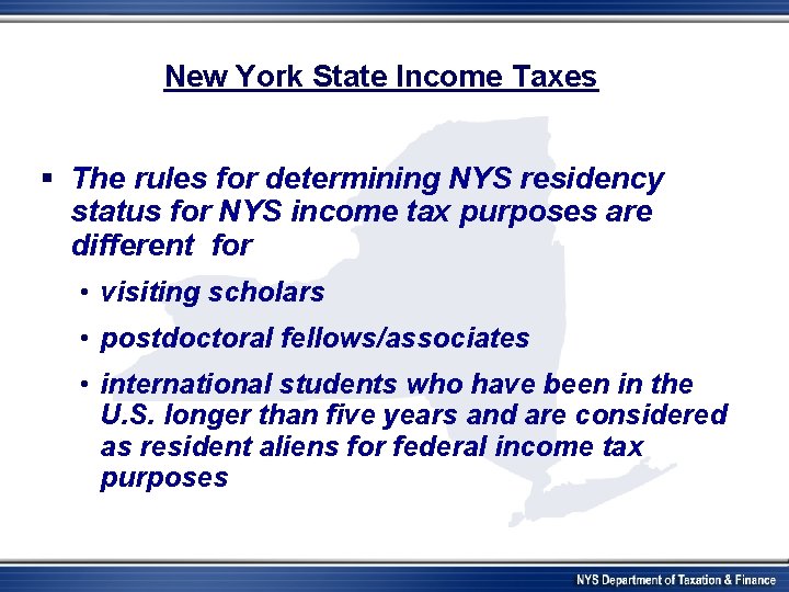 New York State Income Taxes § The rules for determining NYS residency status for