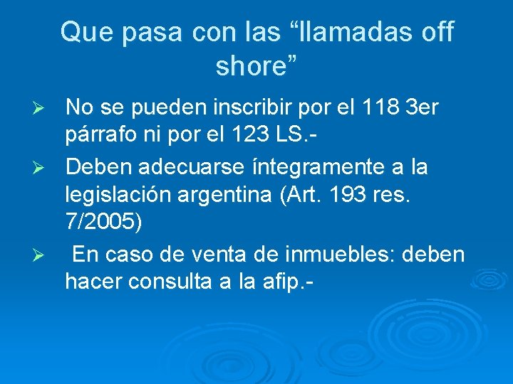 Que pasa con las “llamadas off shore” No se pueden inscribir por el 118