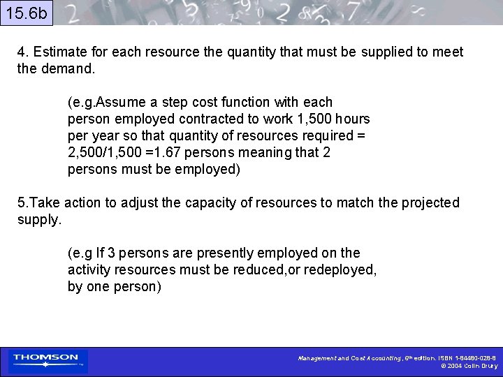 15. 6 b 4. Estimate for each resource the quantity that must be supplied