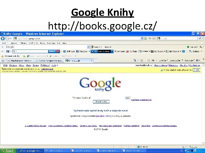 Google Knihy http: //books. google. cz/ 