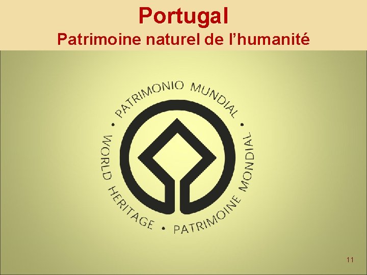 Portugal Patrimoine naturel de l’humanité 11 