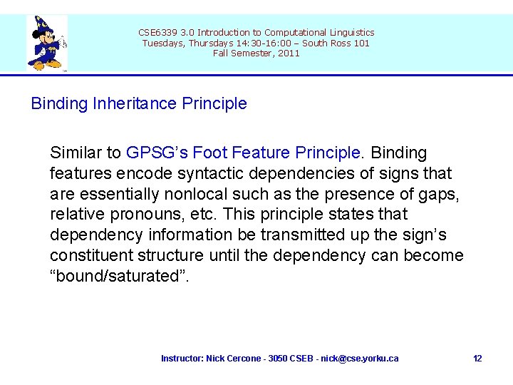 CSE 6339 3. 0 Introduction to Computational Linguistics Tuesdays, Thursdays 14: 30 -16: 00