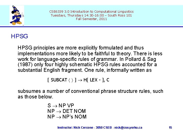 CSE 6339 3. 0 Introduction to Computational Linguistics Tuesdays, Thursdays 14: 30 -16: 00