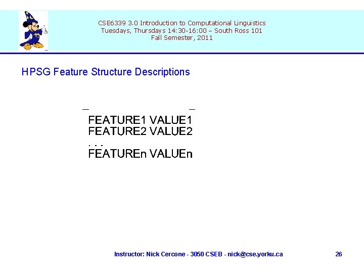 CSE 6339 3. 0 Introduction to Computational Linguistics Tuesdays, Thursdays 14: 30 -16: 00