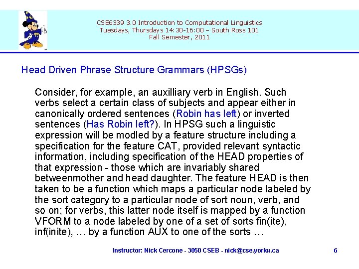 CSE 6339 3. 0 Introduction to Computational Linguistics Tuesdays, Thursdays 14: 30 -16: 00