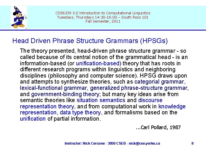 CSE 6339 3. 0 Introduction to Computational Linguistics Tuesdays, Thursdays 14: 30 -16: 00