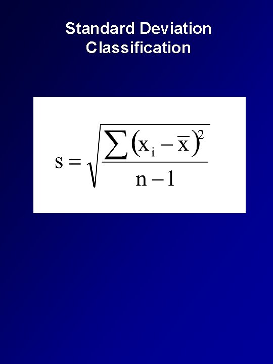 Standard Deviation Classification 