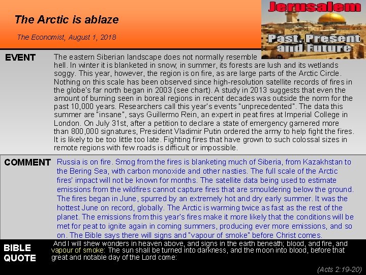 The Arctic is ablaze The Economist, August 1, 2018 EVENT The eastern Siberian landscape