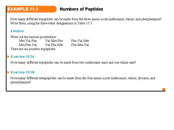 EXAMPLE 15. 3 Numbers of Peptides How many different tripeptides can be made from