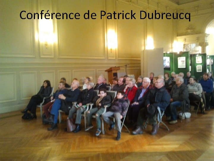 Conférence de Patrick Dubreucq 