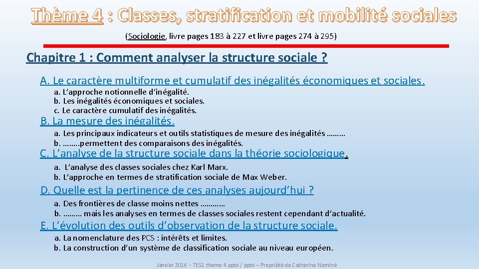 Thème 4 : Classes, stratification et mobilité sociales (Sociologie, livre pages 183 à 227