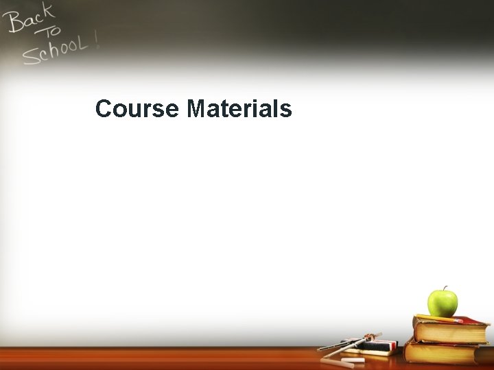 Course Materials 