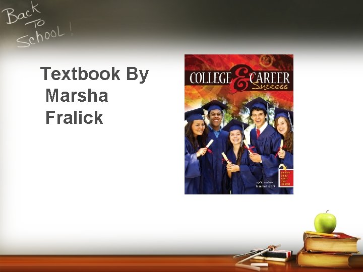 Textbook By Marsha Fralick 