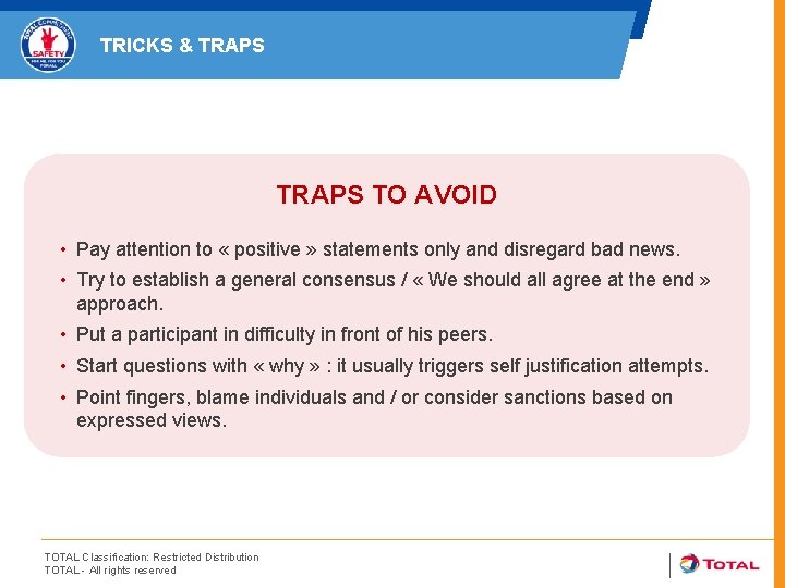 TRICKS & TRAPS TO AVOID • Pay attention to « positive » statements only