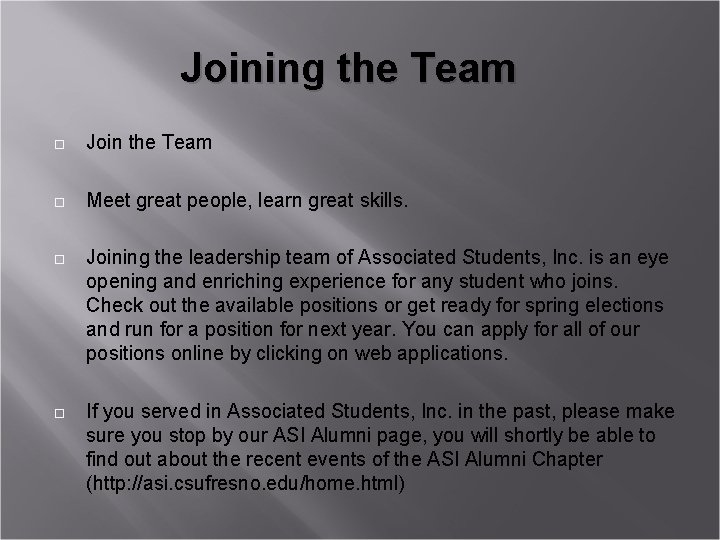 Joining the Team Join the Team Meet great people, learn great skills. Joining the